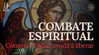 Combate Espiritual Cómo el Perdón nos ayuda a liberarnos Viernes 04 de Octubre 2024 [upl. by Rocher]