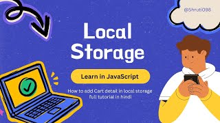 Local Storage in JavaScript  Shruti098 [upl. by Arakawa755]