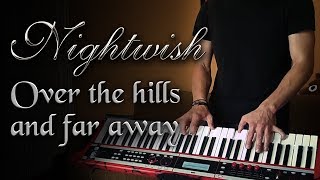 Nightwish  Over the hills and far away KEYBOARD COVER [upl. by Mapes]