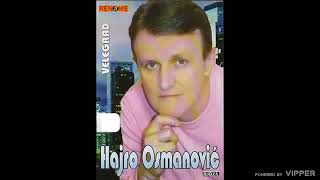 Hajro Osmanovic  Velegrad  Audio 2008 [upl. by Cleres]