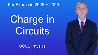 GCSE Physics Revision quotCharge in Circuitsquot [upl. by Beckerman208]