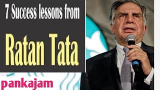 7 lessons from Ratan Tata about success amp Failure I Rata Tata I Success and failure I pankajam [upl. by Armahs]