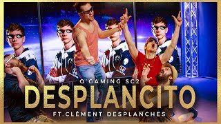 OGaming SC2  Desplancito ft Clément Desplanches [upl. by Sileas]