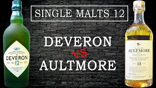 Deveron 12 vs Aultmore 12 Синглмолты 12 лет Часть 2 [upl. by Nivrac]