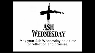 630 PM Ash Wednesday Worship February 14 2024 [upl. by Yeaton]