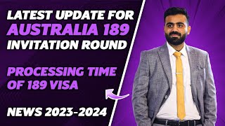 Latest Australian 189 invitation round News  Visa Processing time update for Australian Immigration [upl. by Nodnart521]