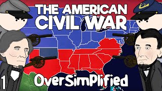 The American Civil War  OverSimplified Part 1 [upl. by Gurango886]