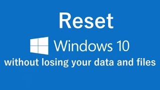 how to reset your windows 10 without losing person data [upl. by Cumine]