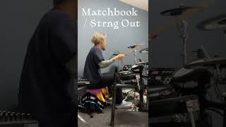 Matchbook  Strung Out Drum Cover [upl. by Sundberg]