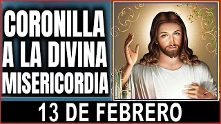 LA CORONILLA DE LA DIVINA MISERICORDIA Martes 13 de Febrero de 2024 [upl. by Borman832]