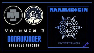 🔵 10 Rammstein  Donaukinder Extended Version ► CD3 [upl. by Ona]