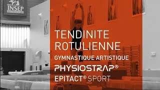 Tendinite Rotulienne  Solution genouillère PHYSIOSTRAP Sport  Gymnastique  Epitact Sport [upl. by Neils797]