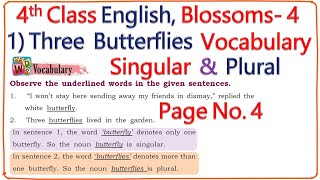 4th Class English Blossoms 4 3 Butterflies Vocabulary Singular and Plural Numbers kplessons [upl. by Sven885]