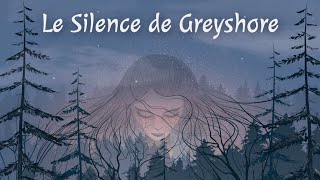 Le Silence de Greyshore  Promotion [upl. by Narcis]