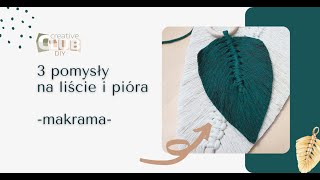 ✂ Jak zrobić makramowe liście i pióra  tutorial makrama [upl. by Kristi]