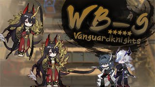 WB9  5★ Vanguard Only  Arknights [upl. by Eeloj]