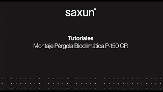 Pérgolas Bioclimáticas  Montaje Pérgola P150 CR [upl. by Westmoreland]