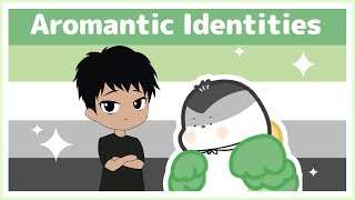 Types of Aromantic Identities [upl. by Hazard]