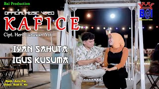 Iyan Sahuta Feat Igus Kusuma  KAFICE  Official Music Video  Bai Production [upl. by Gish696]