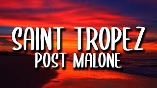 Post Malone  SaintTropez Lyrics [upl. by Delaryd]