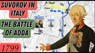 Suvorov in Italy  Part 2 The Battle of Adda [upl. by Kristina]