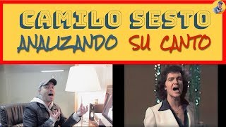 CAMILO SESTO  VIVIR ASI ES MORIR DE AMOR  Analizando Su canto En Vivo [upl. by Kessia]