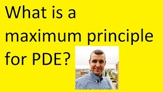 Maximum principle for PDE [upl. by Snell236]