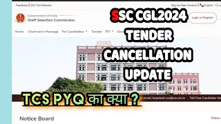 ssc ssc cgl 2024 vendor tender update cancel previous year tcs [upl. by Zeiler]