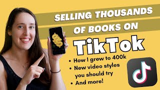 How I Sell Books on TikTok Updated 2024 Guide for Authors amp Creatives [upl. by Mahmud579]