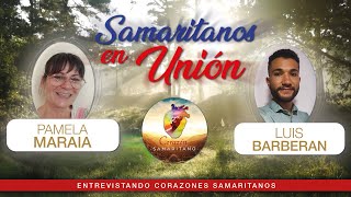 Samaritanos en Unión 2da Entrevista [upl. by Eecyal]