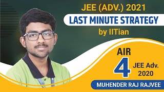 Last Minute Preparation Tips for IITJEE by Muhender Raj Rajvee AIR4 in JEE Adv 2020 ALLEN Kota [upl. by Yblok176]