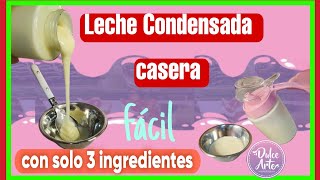 Leche Condensada Casera con solo 3 ingredientes [upl. by Nnaeoj]