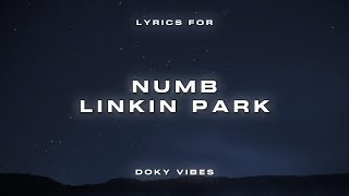 Linkin Park  Numb Lyrics [upl. by Terra99]