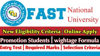 FAST National university admission criteria 2020 Online apply full method Promoted admission Test [upl. by Leakim]