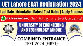 ECAT Test 2024  UET Entrance Test Registration 2024  UET ECAT 2024  UET Lahore ECAT 2024  UET [upl. by Estel]