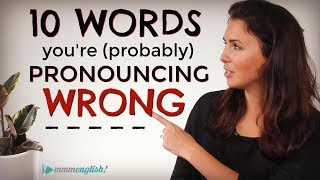 10 English Words Youre probably Mispronouncing  Difficult Pronunciation  Common Mistakes [upl. by Dorin]