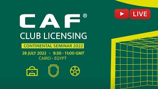 Round table hosted by CAF  FIFA and Confederation  CAF Club Licensing Continental Seminar 2022 [upl. by Iglesias]