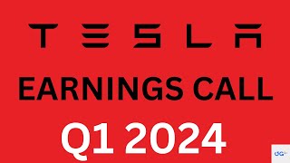 Tesla Earnings Call with transcript Q1 2024 [upl. by Yajet44]