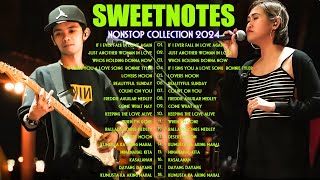 SWEETNOTES Cover Beautiful Love Songs💥Best of OPM Love Songs 2024💖Beautiful Sunday💥OPM Hits Non Stop [upl. by Holly-Anne411]