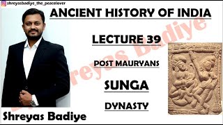 Sunga Dynasty  Post Mauryas  Ancient History of India [upl. by Parfitt]