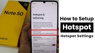 How to Setup Hotspot In Realme Note 50  Hotspot Settings [upl. by Caputto]