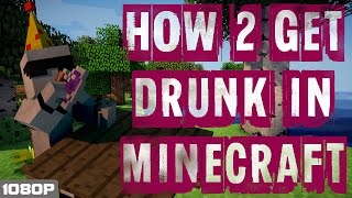 How 2 Get Drunk In Minecraft 6  Rum [upl. by Aelyak412]