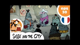 SILEX AND THE CITY  EP30  Risque zéro [upl. by Hughes]