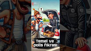 Temel ve Polis fıkrası  Eğlenceli Fıkra Gülmekten Kırıp Geçiriyor  komik fıkralar  laz fıkraları [upl. by Amitak]