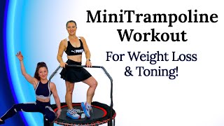 Rebounder Workout for Weight Loss Low Impact Fat Burning Mini Trampoline Cardio Workout Fitness [upl. by Obara420]