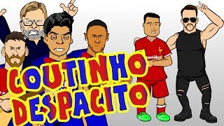 🎤COUTINHO DESPACITO🎤 MSN try to sign Phil Coutinho for BARCA Parody transfer [upl. by Assirehc]