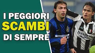 I PEGGIORI SCAMBI nella storia del calcio [upl. by Ittap488]