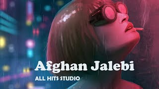 Afghan Jalebi slowed  reverb lofi slowedandreverb afganjalebi [upl. by Bresee366]