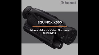 Bushnell Equinox X650  monoculaire de vision nocturne [upl. by Methuselah]