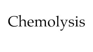 How to Pronounce Chemolysis [upl. by Droffats921]